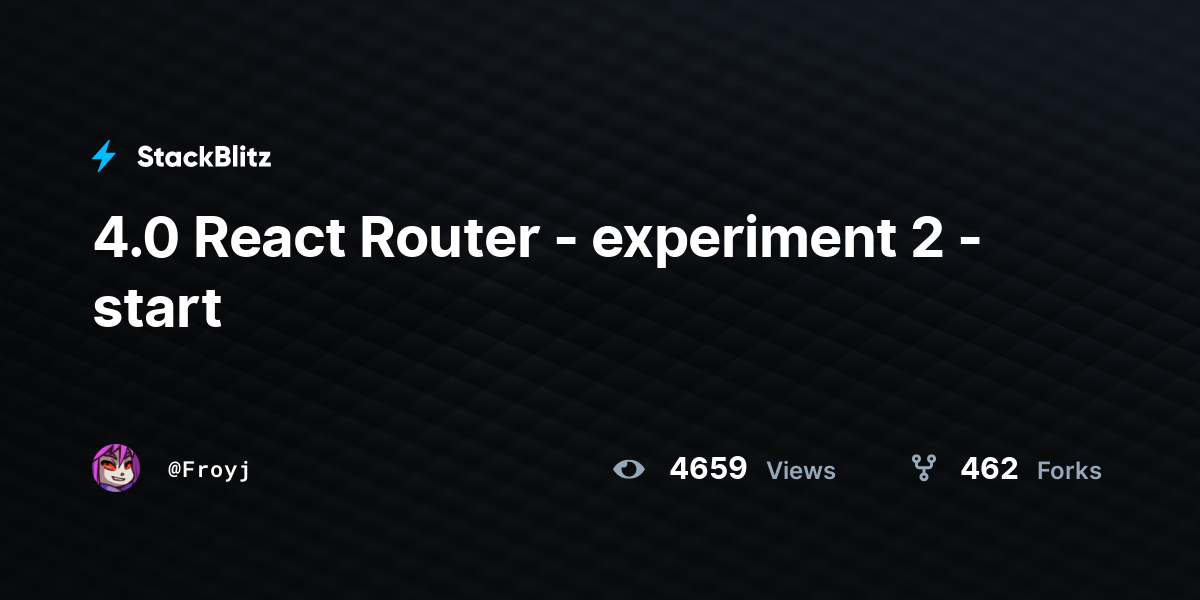 4.0 React Router - experiment 2 - start - StackBlitz