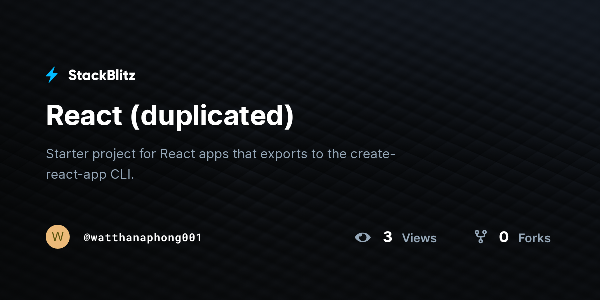 React (duplicated) - StackBlitz