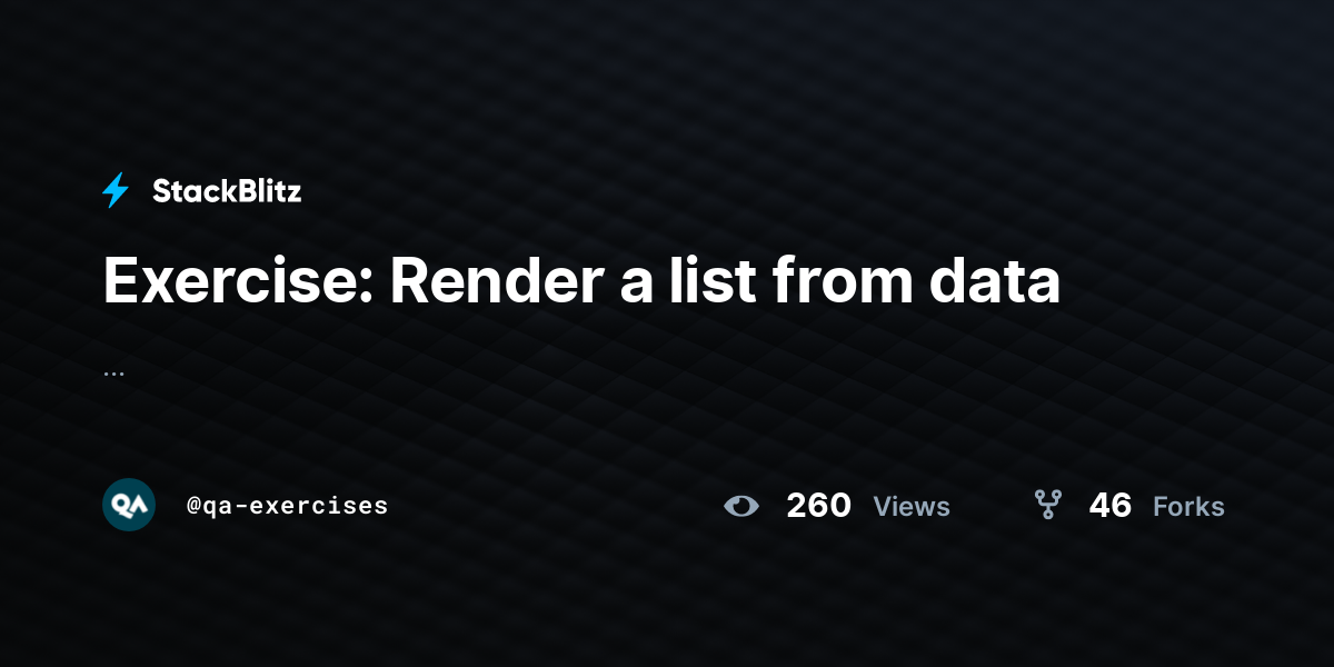 Exercise: Render a list from data - StackBlitz