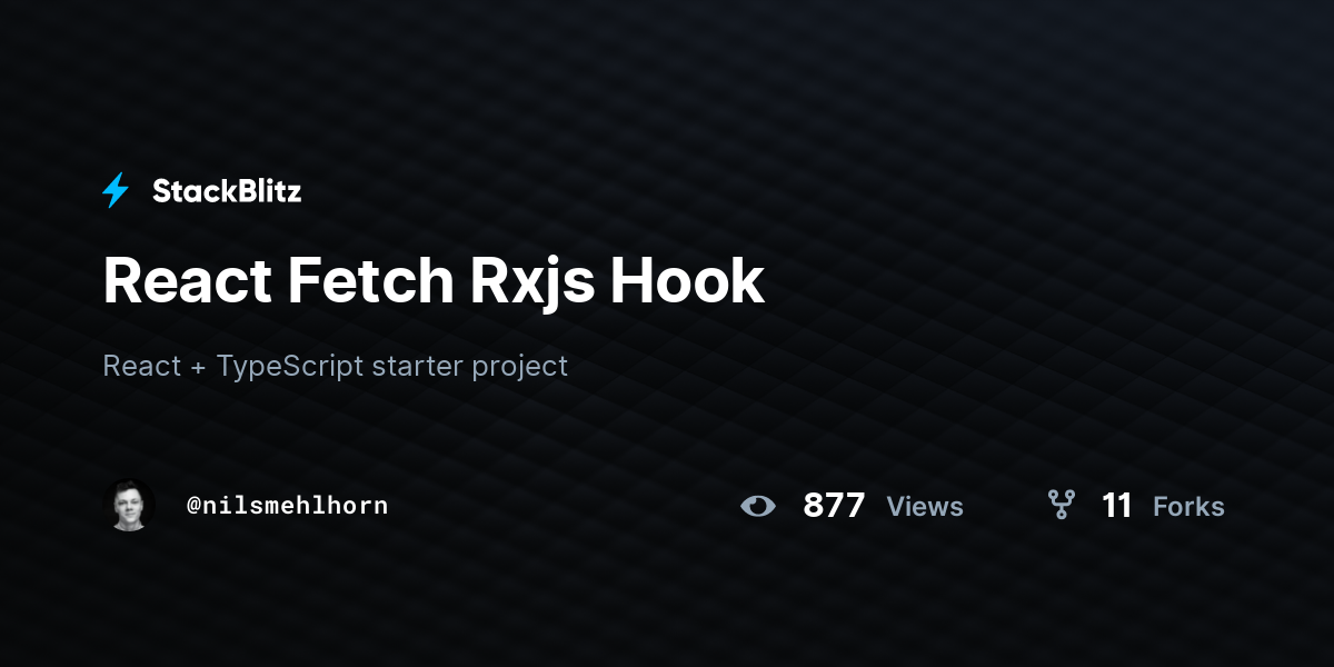 React Fetch Rxjs Hook - StackBlitz