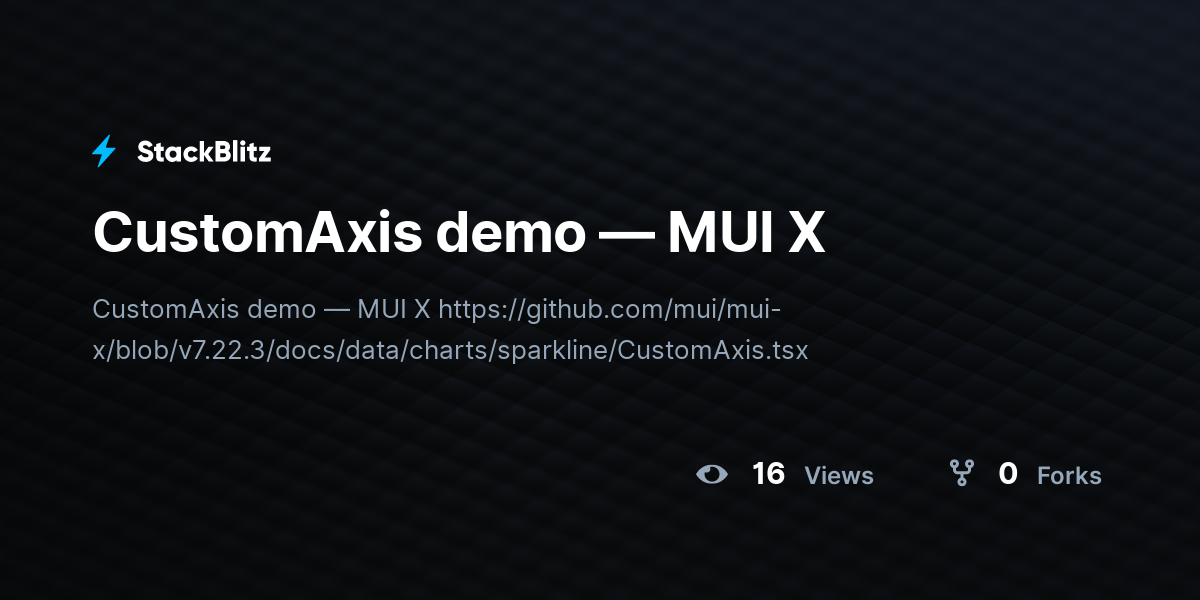 CustomAxis demo — MUI X - StackBlitz
