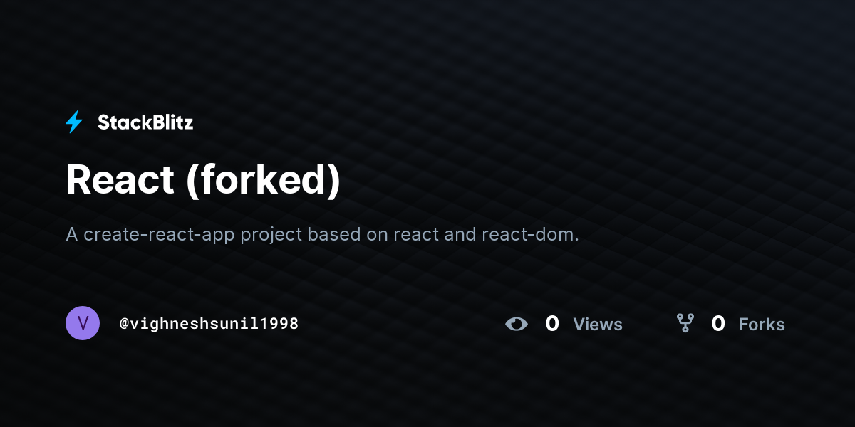 React (forked) - StackBlitz