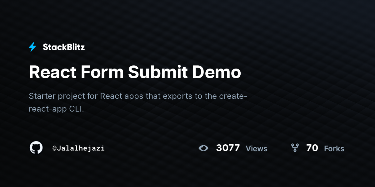 React Form Submit Demo - StackBlitz