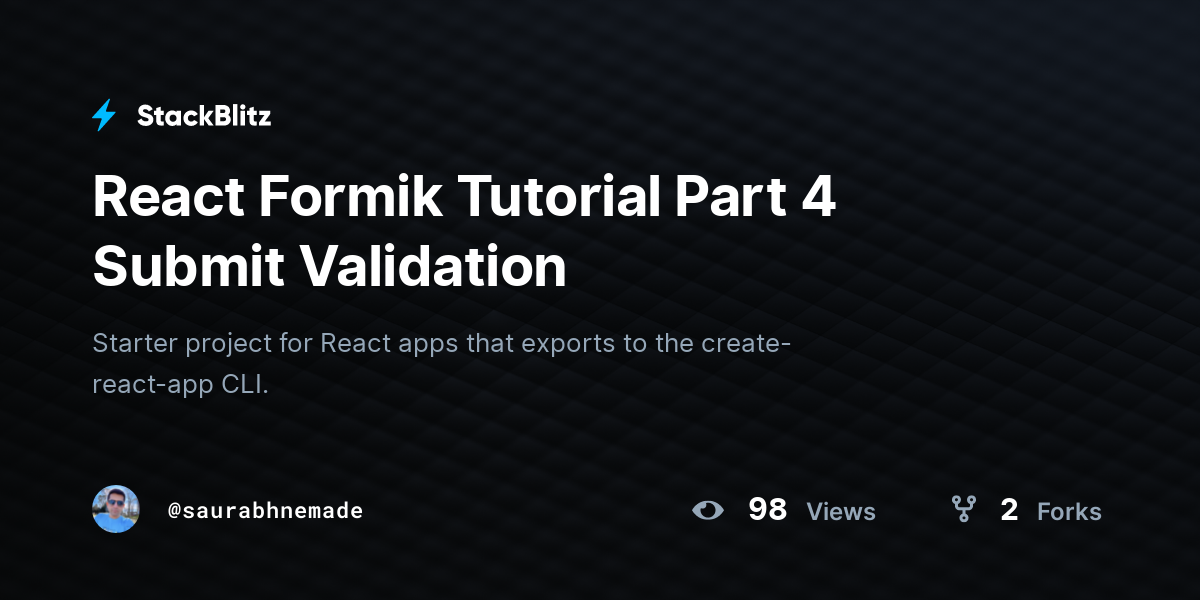 React Formik Tutorial Part 4 Submit Validation - StackBlitz