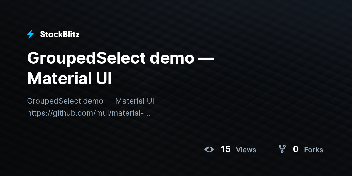 GroupedSelect demo — Material UI - StackBlitz