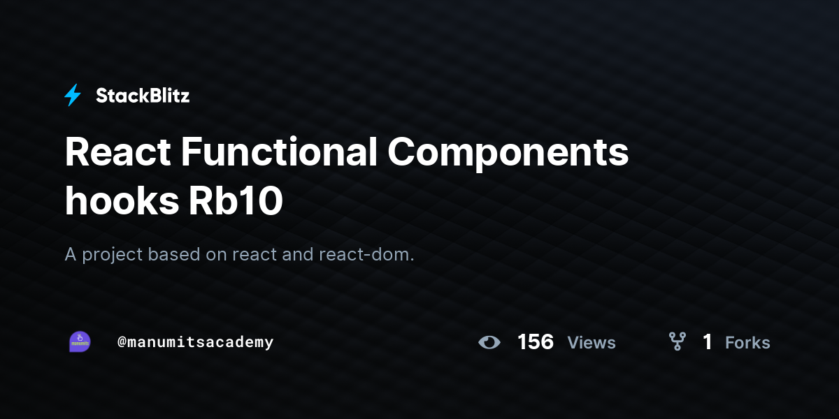 React Functional Components hooks Rb10 - StackBlitz