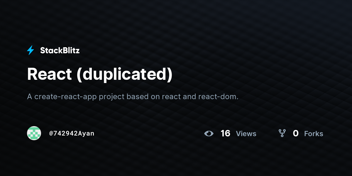 React (duplicated) - StackBlitz
