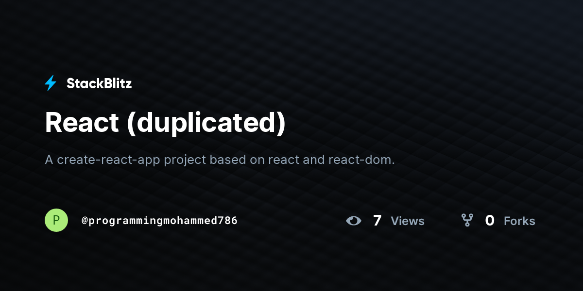 React (duplicated) - StackBlitz