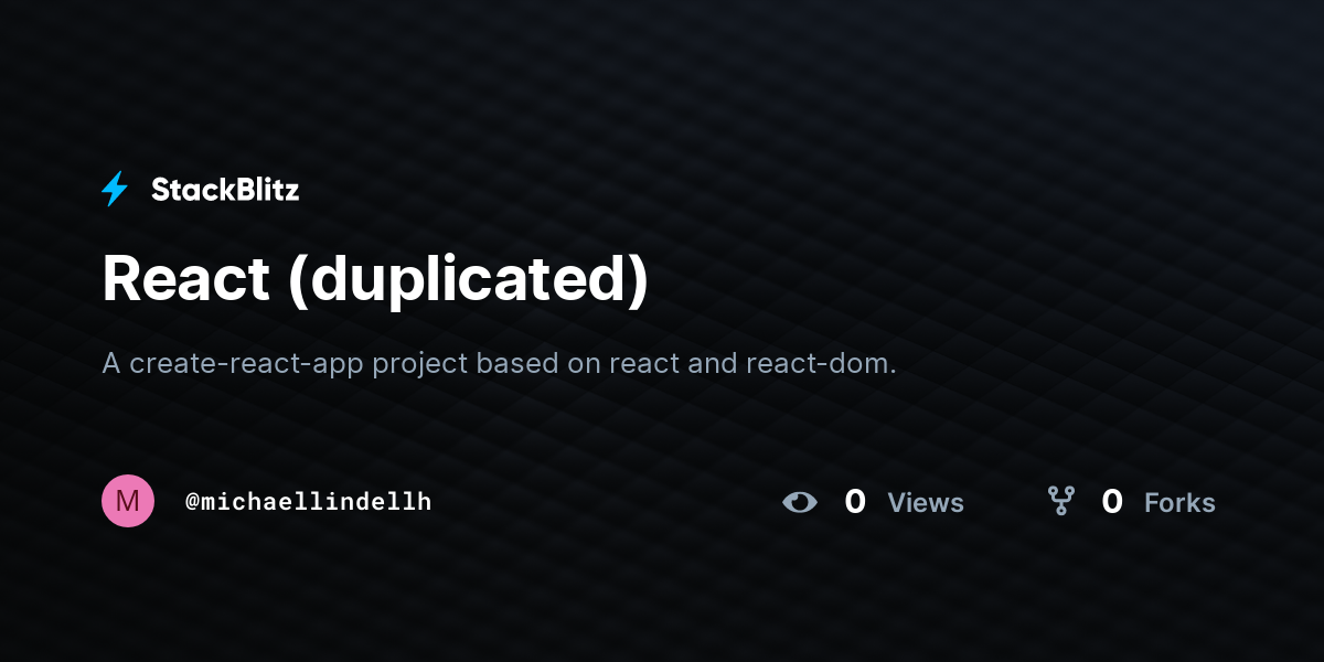 React (duplicated) - StackBlitz