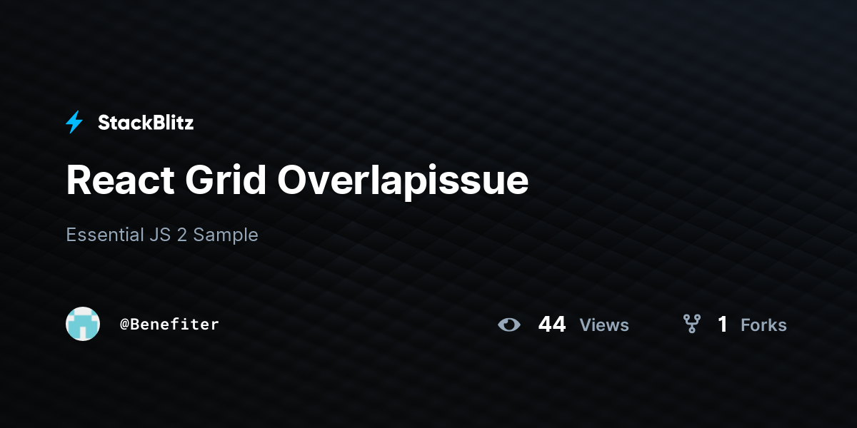 React Grid Overlapissue - StackBlitz