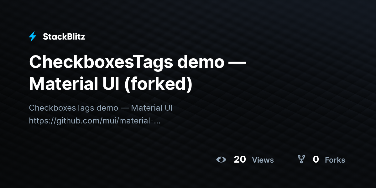CheckboxesTags demo — Material UI (forked) - StackBlitz