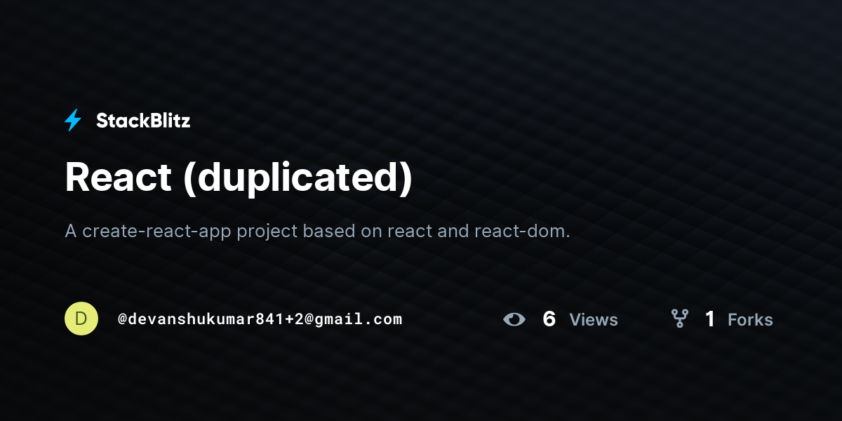 React (duplicated) - StackBlitz