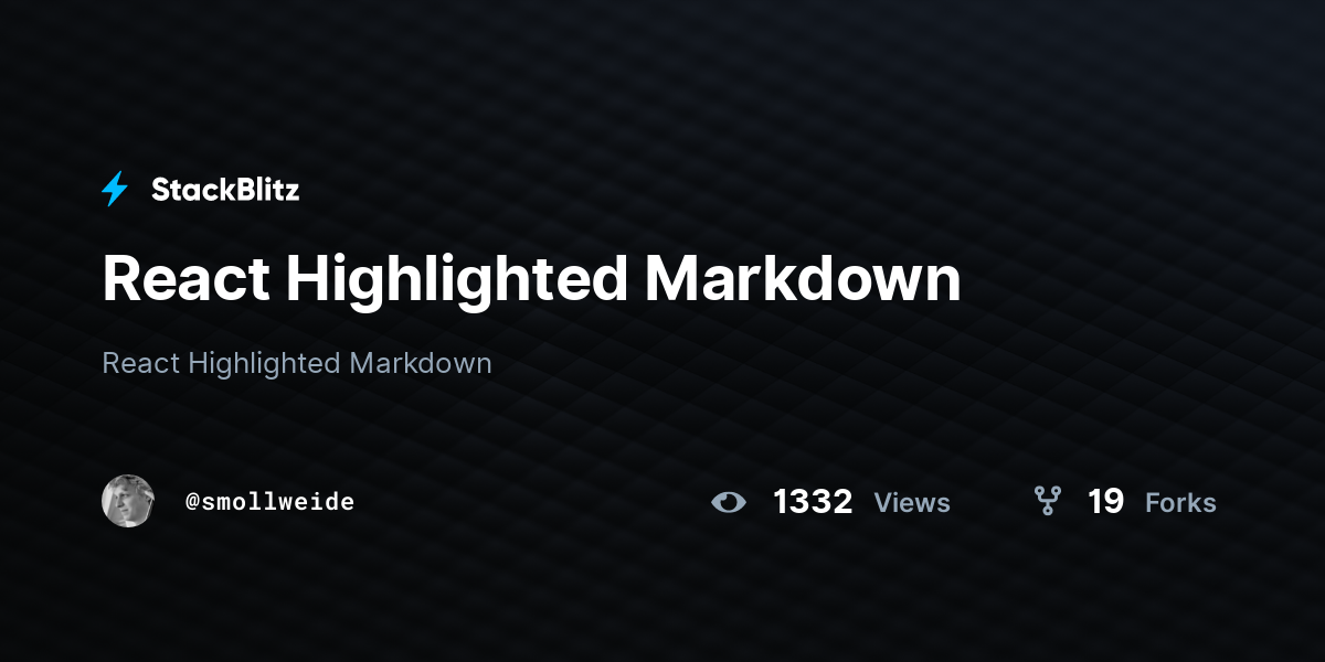 React Highlighted Markdown - StackBlitz