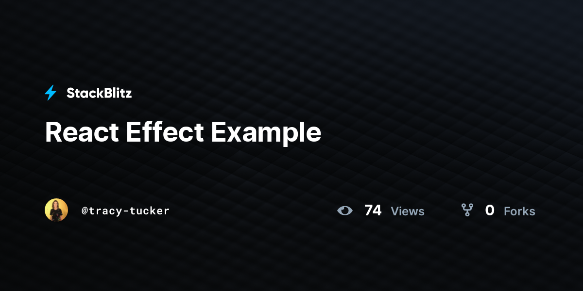 React Effect Example - StackBlitz