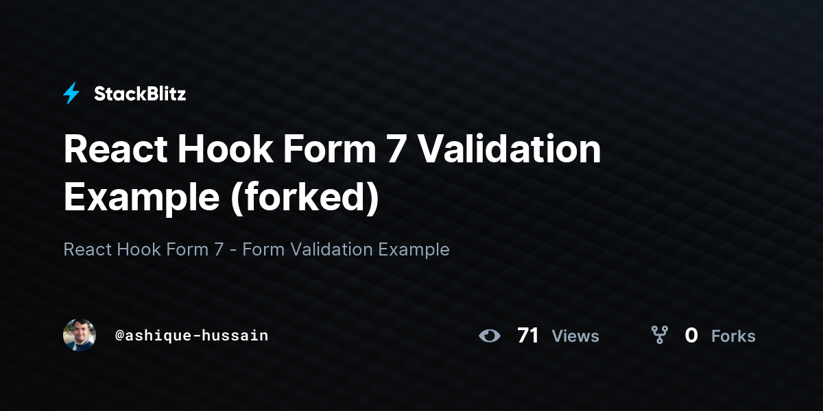 React Hook Form 7 Validation Example (forked) - StackBlitz