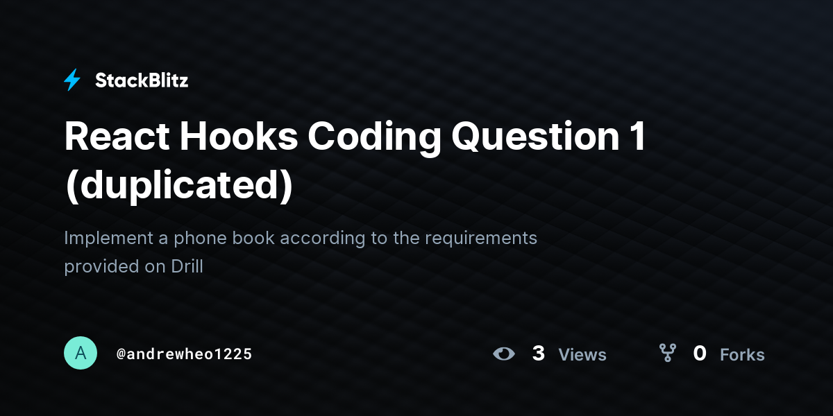 React Hooks Coding Question 1 (duplicated) - StackBlitz