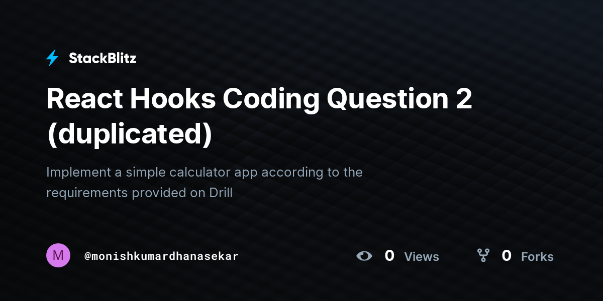React Hooks Coding Question 2 (duplicated) - StackBlitz