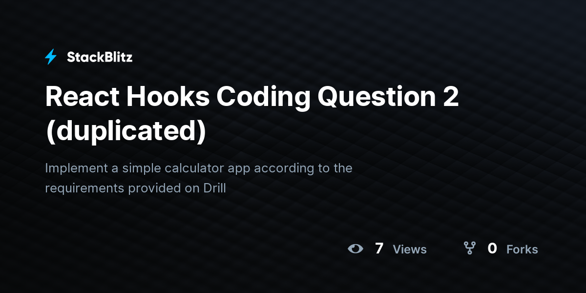 React Hooks Coding Question 2 (duplicated) - StackBlitz