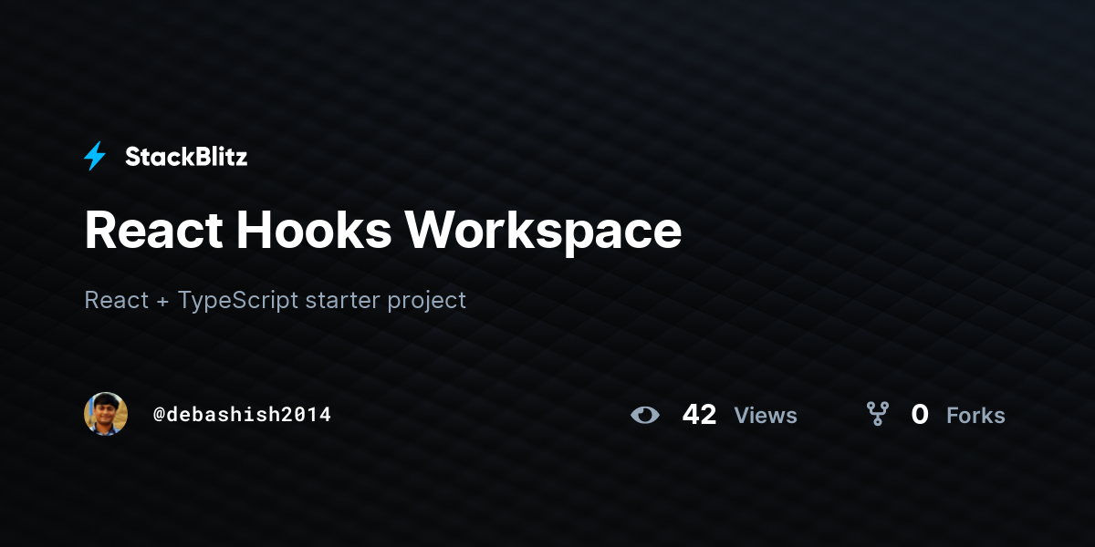 React Hooks Workspace - StackBlitz