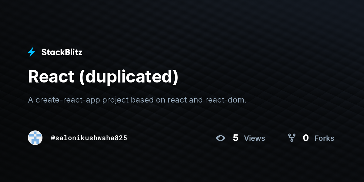 React (duplicated) - StackBlitz