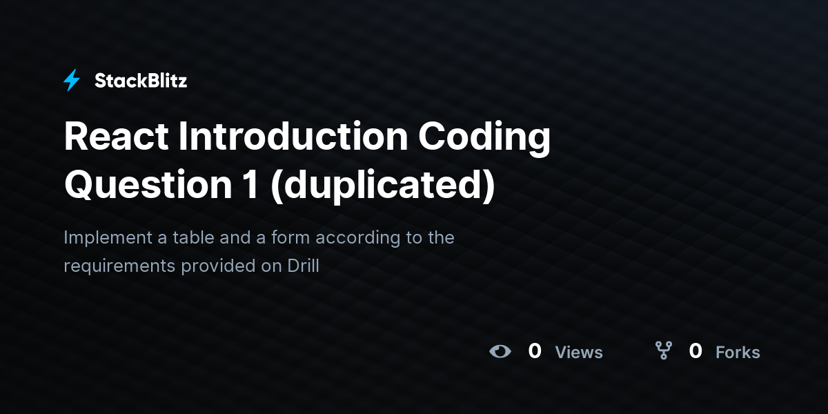 React Introduction Coding Question 1 (duplicated) - StackBlitz