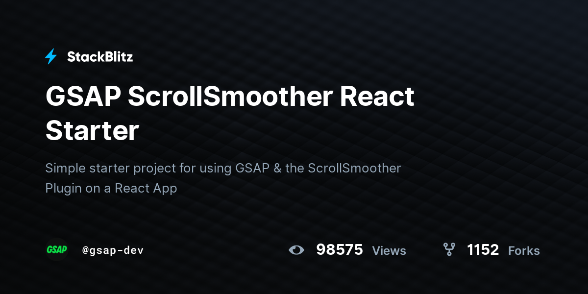 GSAP ScrollSmoother React Starter - StackBlitz