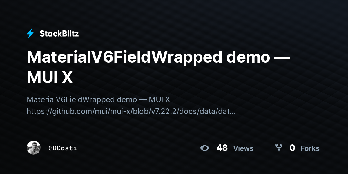MaterialV6FieldWrapped demo — MUI X - StackBlitz