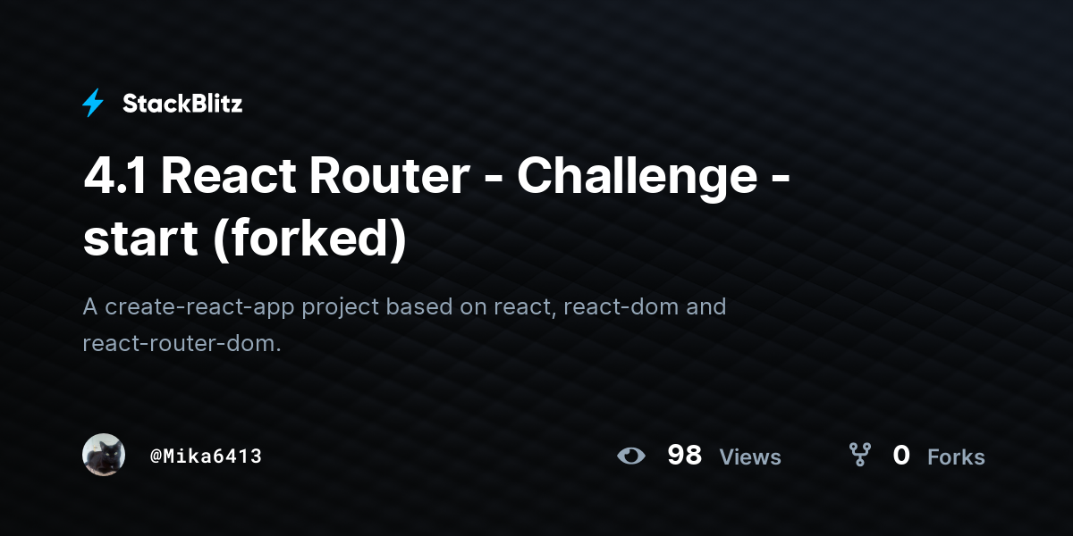 4.1 React Router - Challenge - start (forked) - StackBlitz