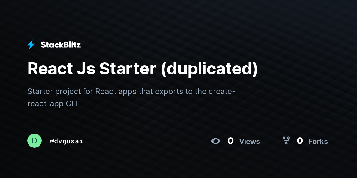 React Js Starter (duplicated) - StackBlitz