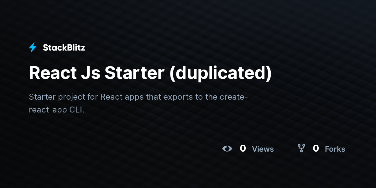 React Js Starter (duplicated) - StackBlitz