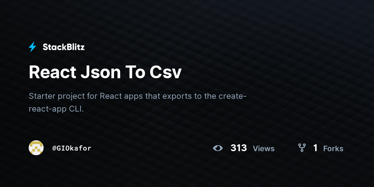 react-json-to-csv-stackblitz