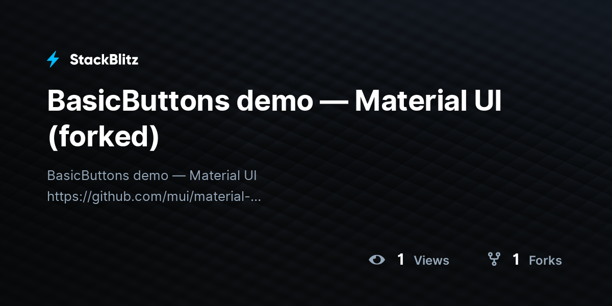 BasicButtons demo — Material UI (forked) - StackBlitz