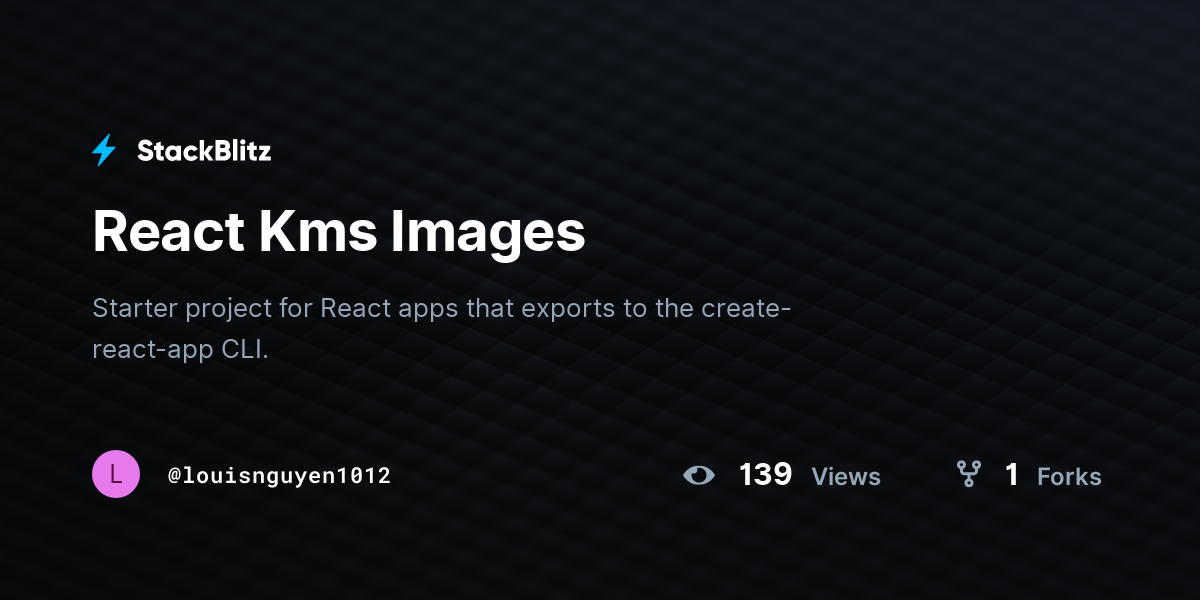 React Kms Images - StackBlitz