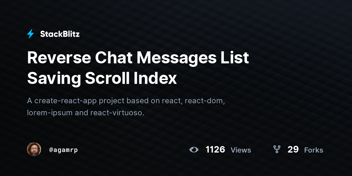 Reverse Chat Messages List Saving Scroll Index - StackBlitz