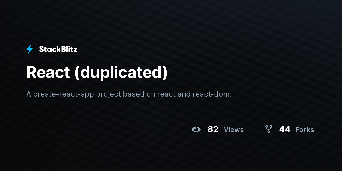React (duplicated) - StackBlitz