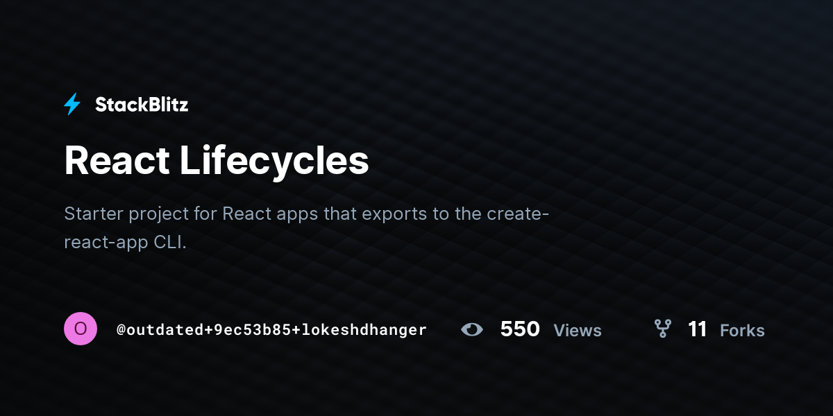 React Lifecycles - StackBlitz