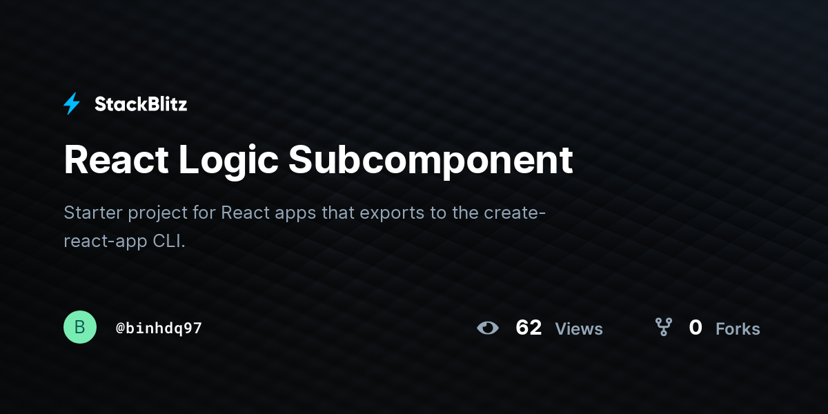 React Logic Subcomponent - StackBlitz