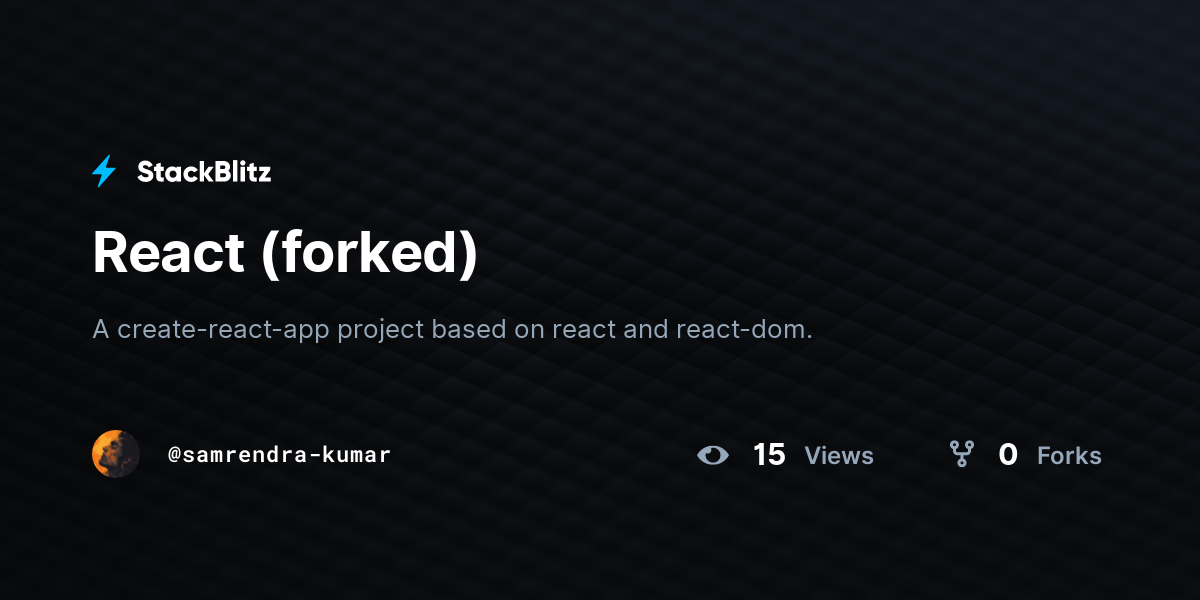 React (forked) - StackBlitz