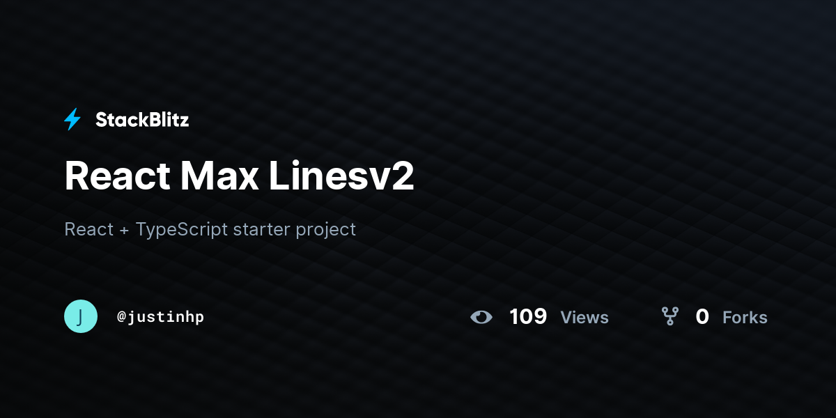 React Max Linesv2 - StackBlitz