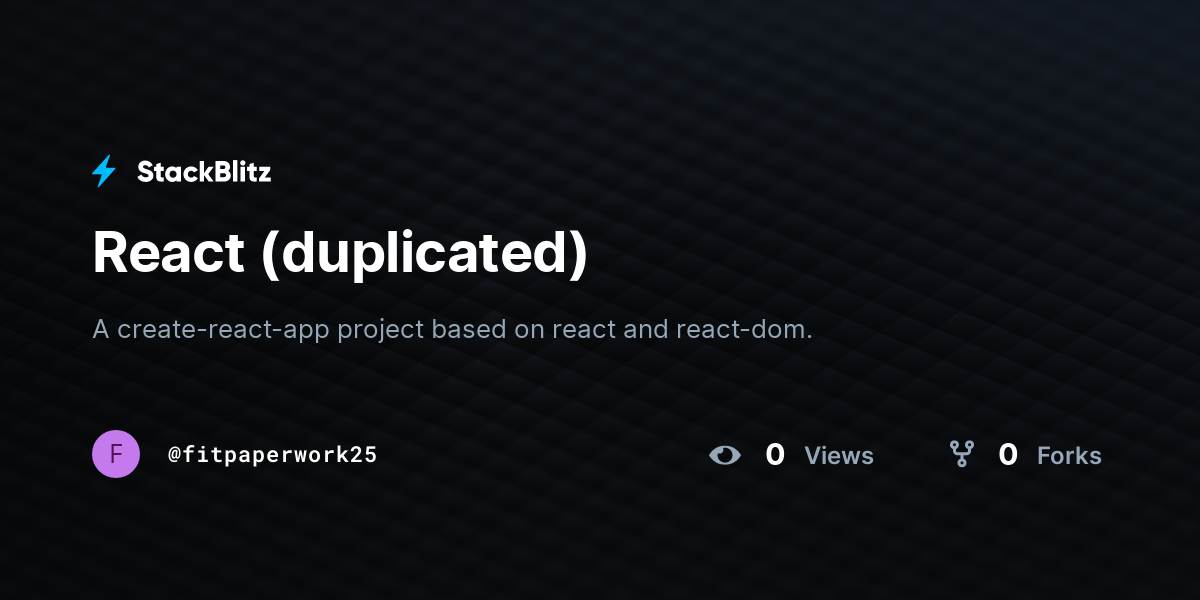 React (duplicated) - StackBlitz