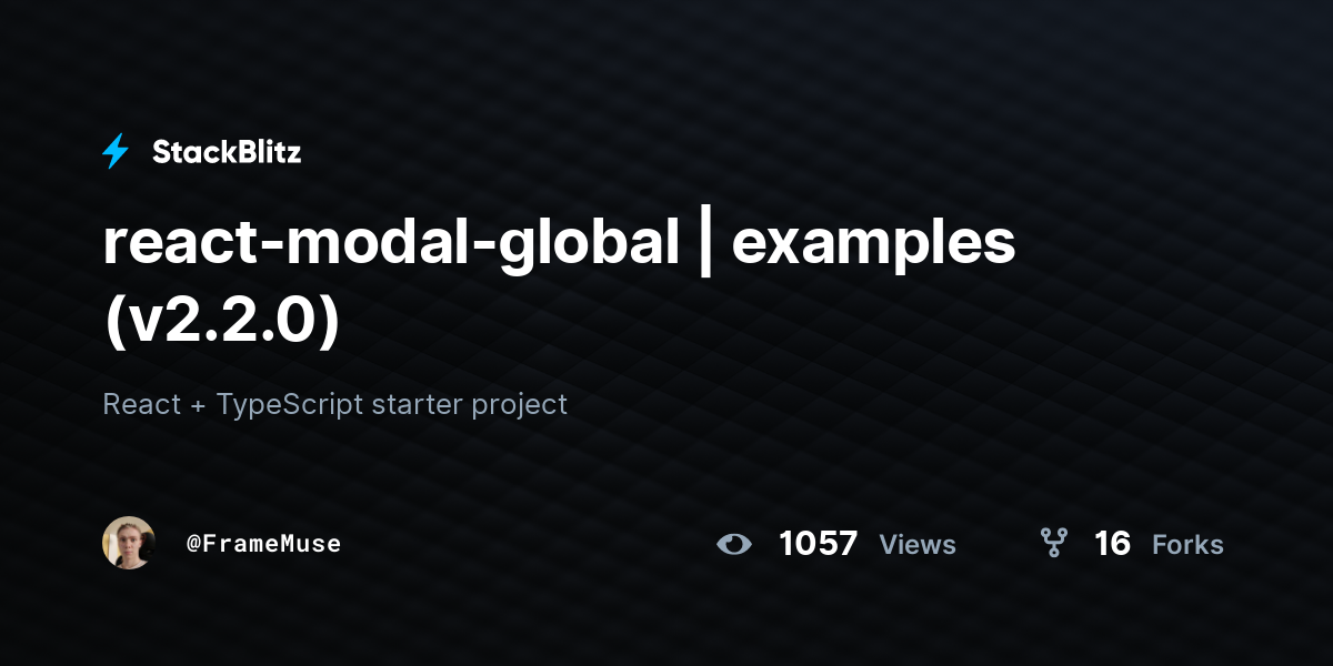 react-modal-global | examples (v2.2.0) - StackBlitz