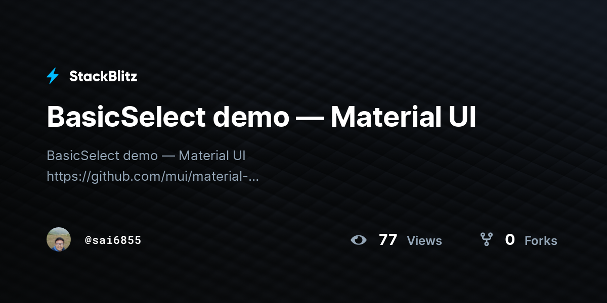 BasicSelect demo — Material UI - StackBlitz