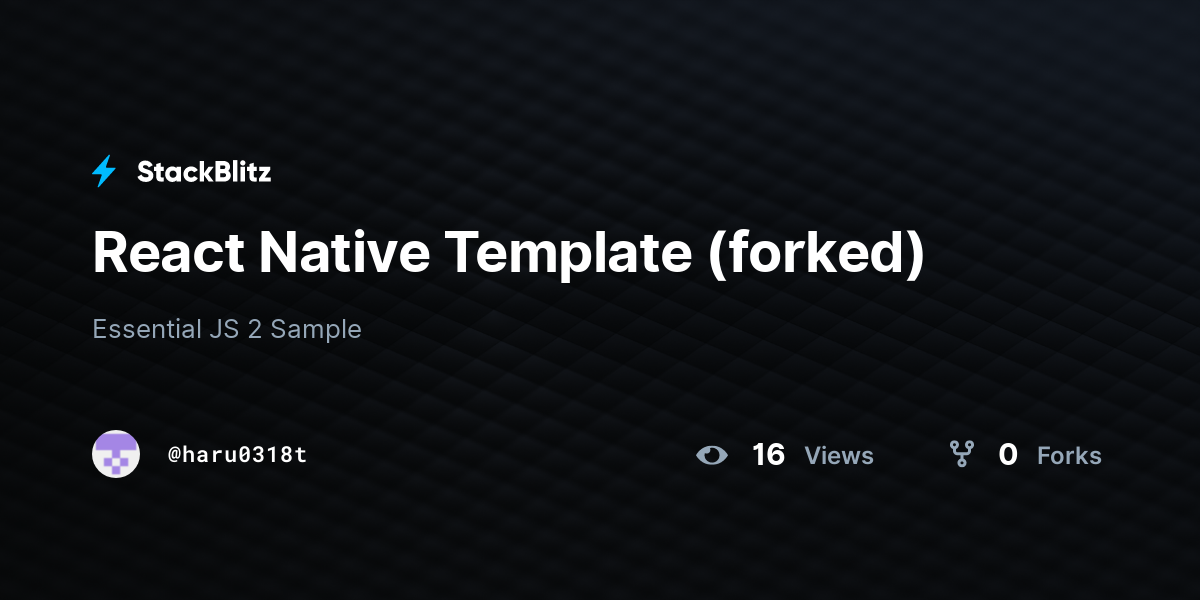 React Native Template (forked) - StackBlitz