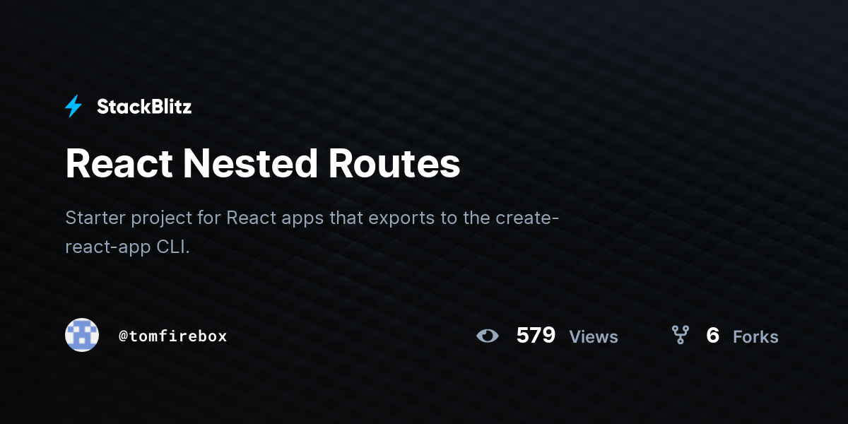 react-nested-routes-stackblitz