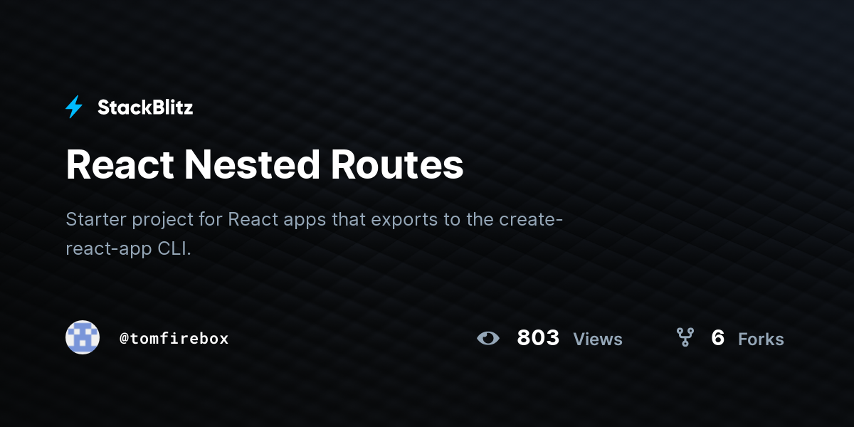 React Nested Routes - StackBlitz