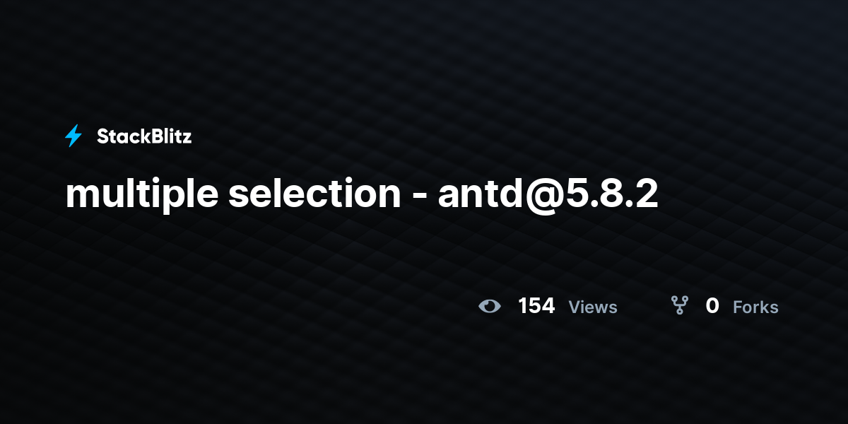 multiple selection - antd@5.8.2 - StackBlitz