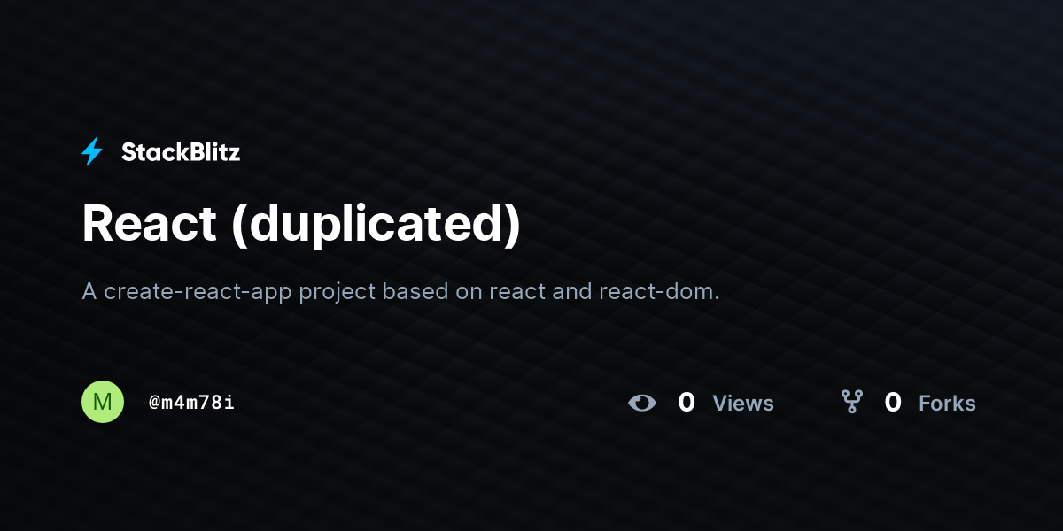 React (duplicated) - StackBlitz