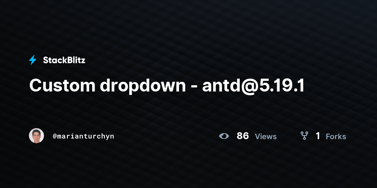 Custom dropdown - antd@5.19.1 - StackBlitz