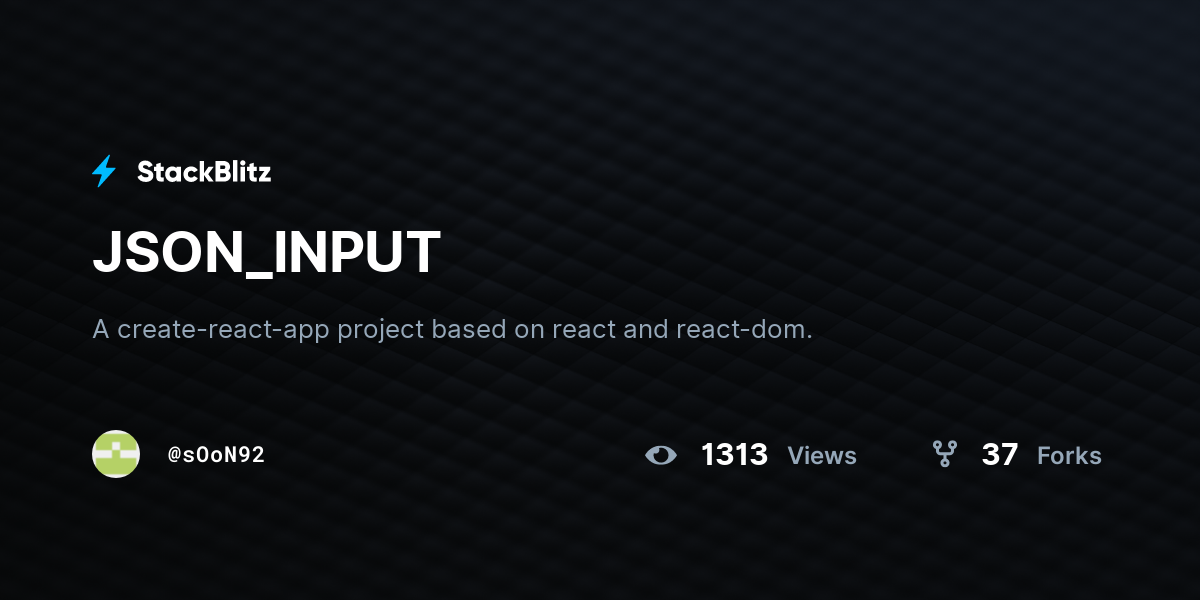 JSON_INPUT - StackBlitz