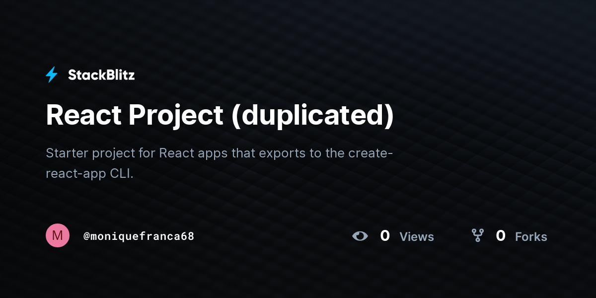 React Project (duplicated) - StackBlitz
